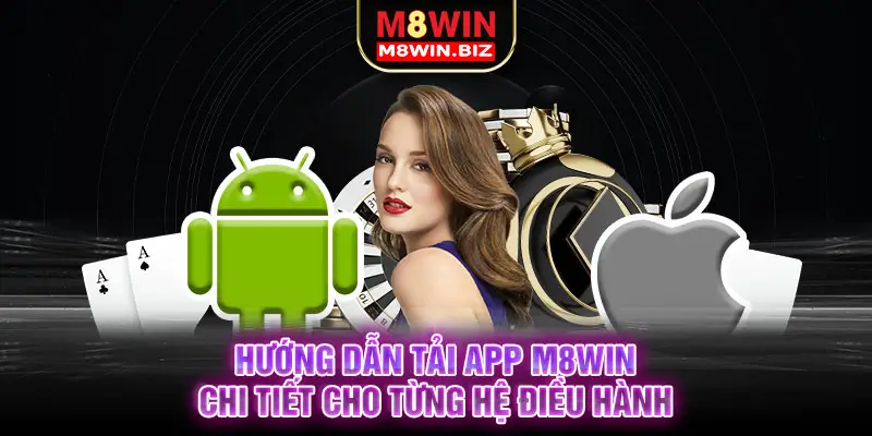 Tải app M8win để cá cược